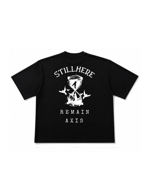 STILL HERE / REMAIN Tee